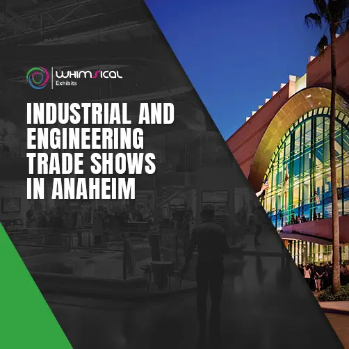 Industrial and engineering trade shows in Anaheim