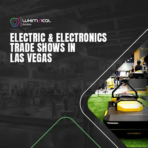 Electric and electronics trade shows in Las Vegas