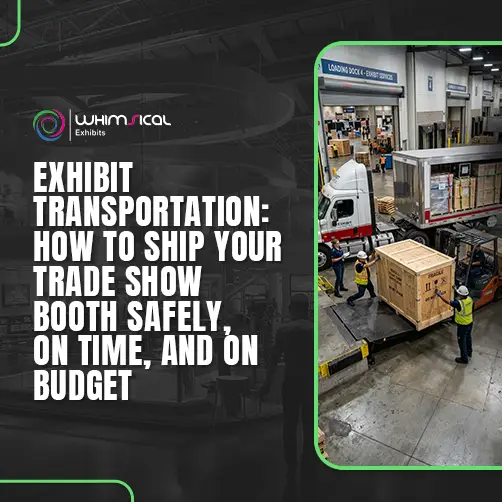 Exhibit transportation for trade show booths