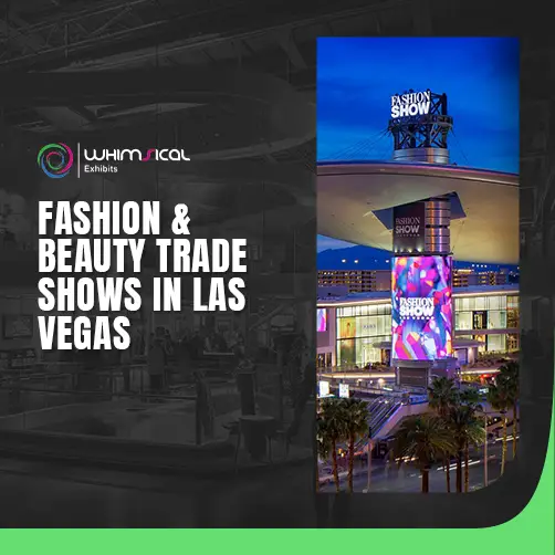 Fashion and beauty trade shows in Las Vegas