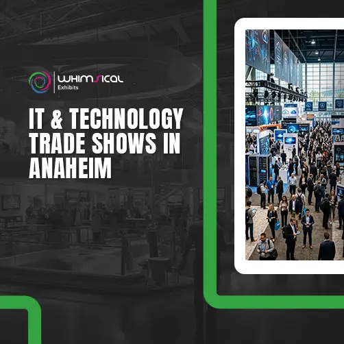 IT and technology trade shows in Anaheim