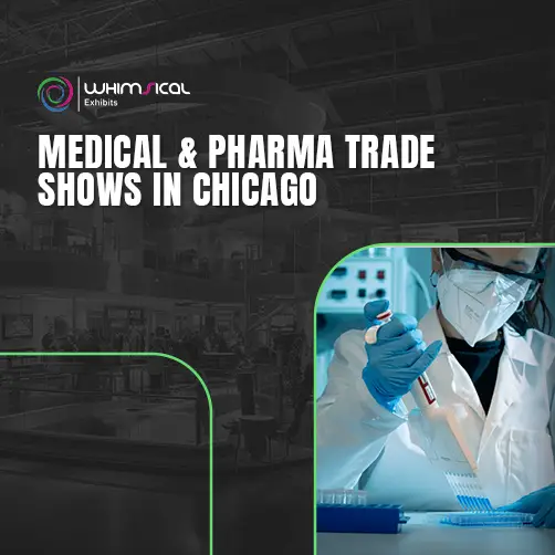Medical and pharma trade shows in Chicago