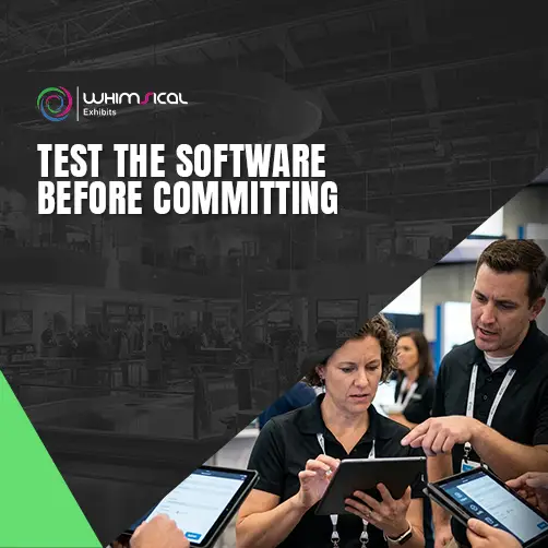 Test trade show software before committing