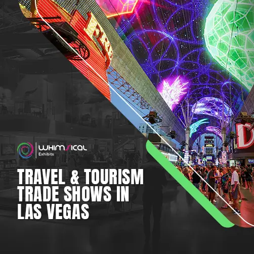 Travel and tourism trade shows in Las Vegas